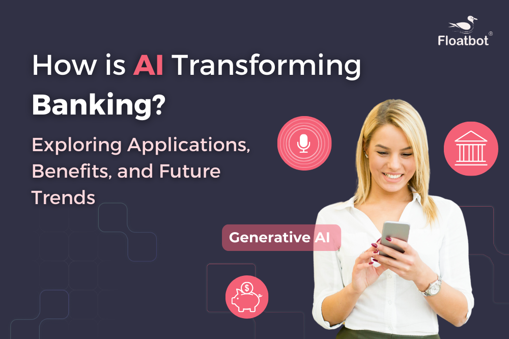 How is AI Transforming Banking