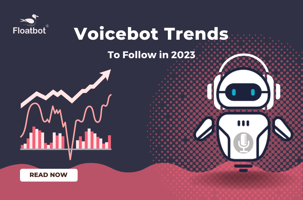 Voicebot Trends to follow in 2022